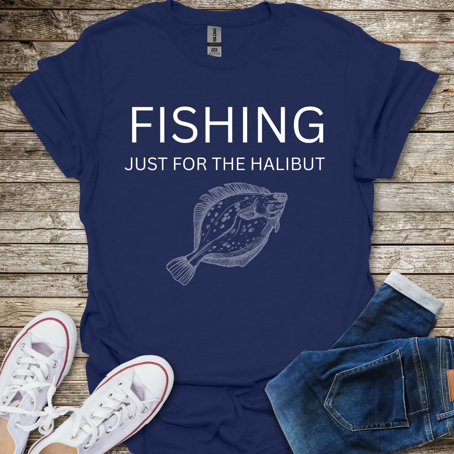 Fishing Just For The Halibut T-Shirt