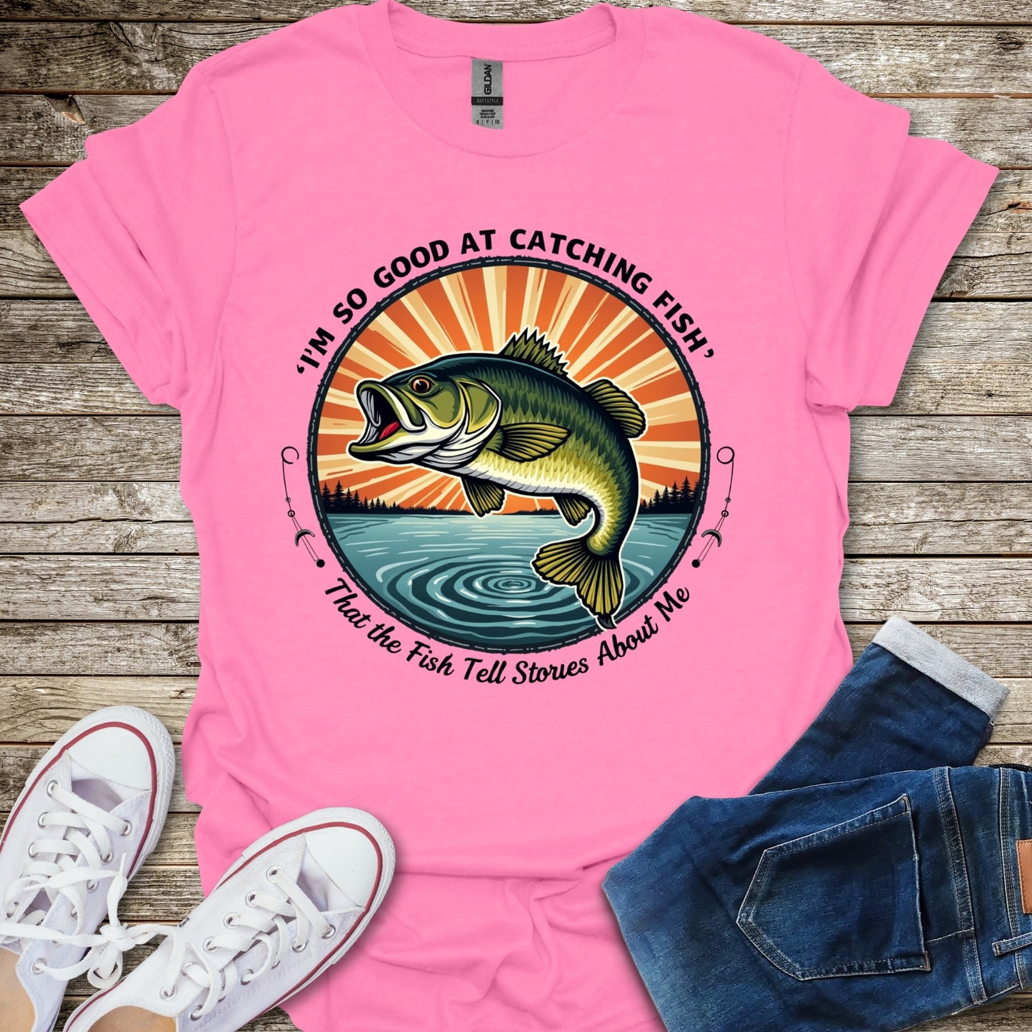 I'm So Good At Catching Fish T-Shirt