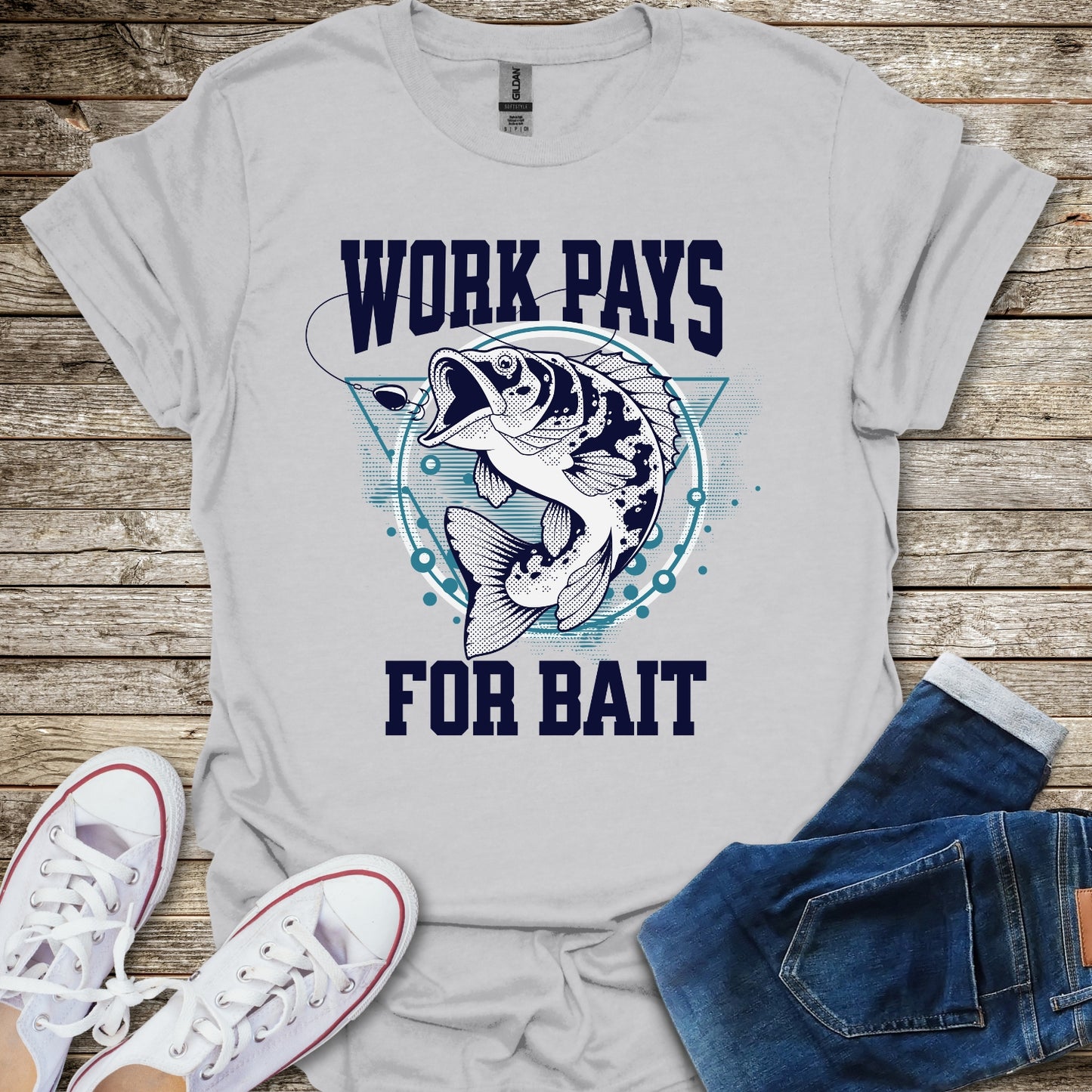 Work Pays For Bait T-Shirt