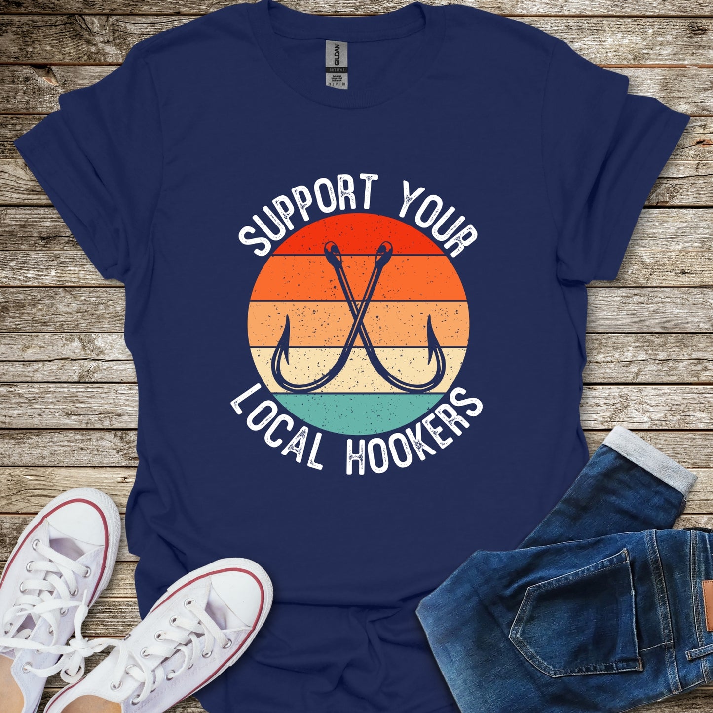 Support Your Local Hookers T-Shirt
