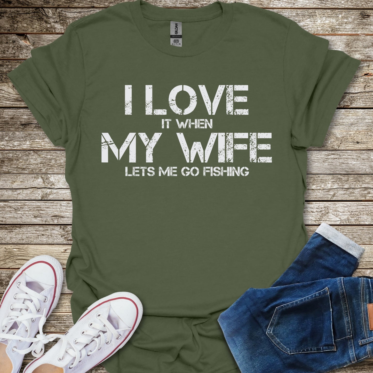 I Love It When My Wife Lets Me Go Fishing T-Shirt