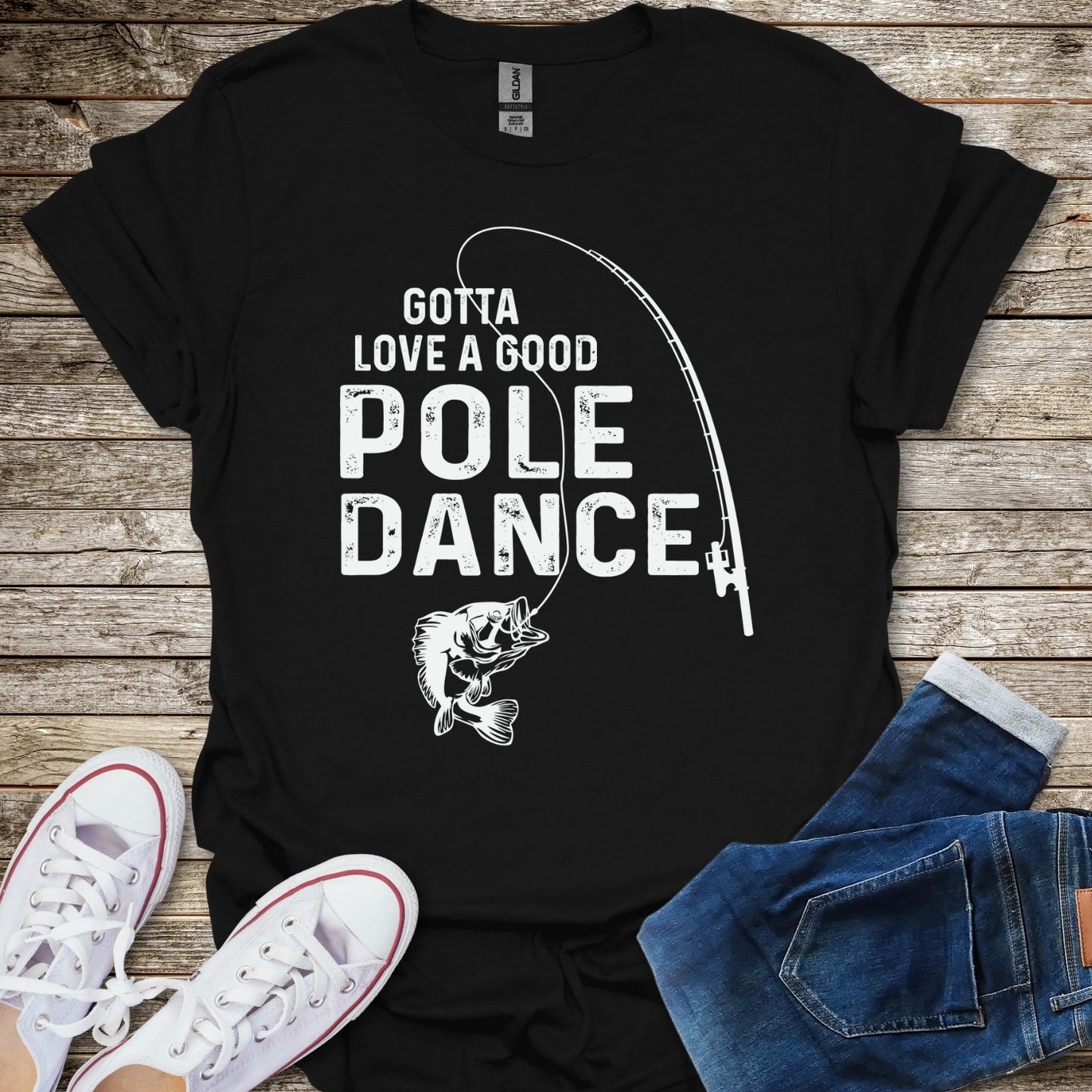 Gotta Love A Good Pole Dance T-Shirt