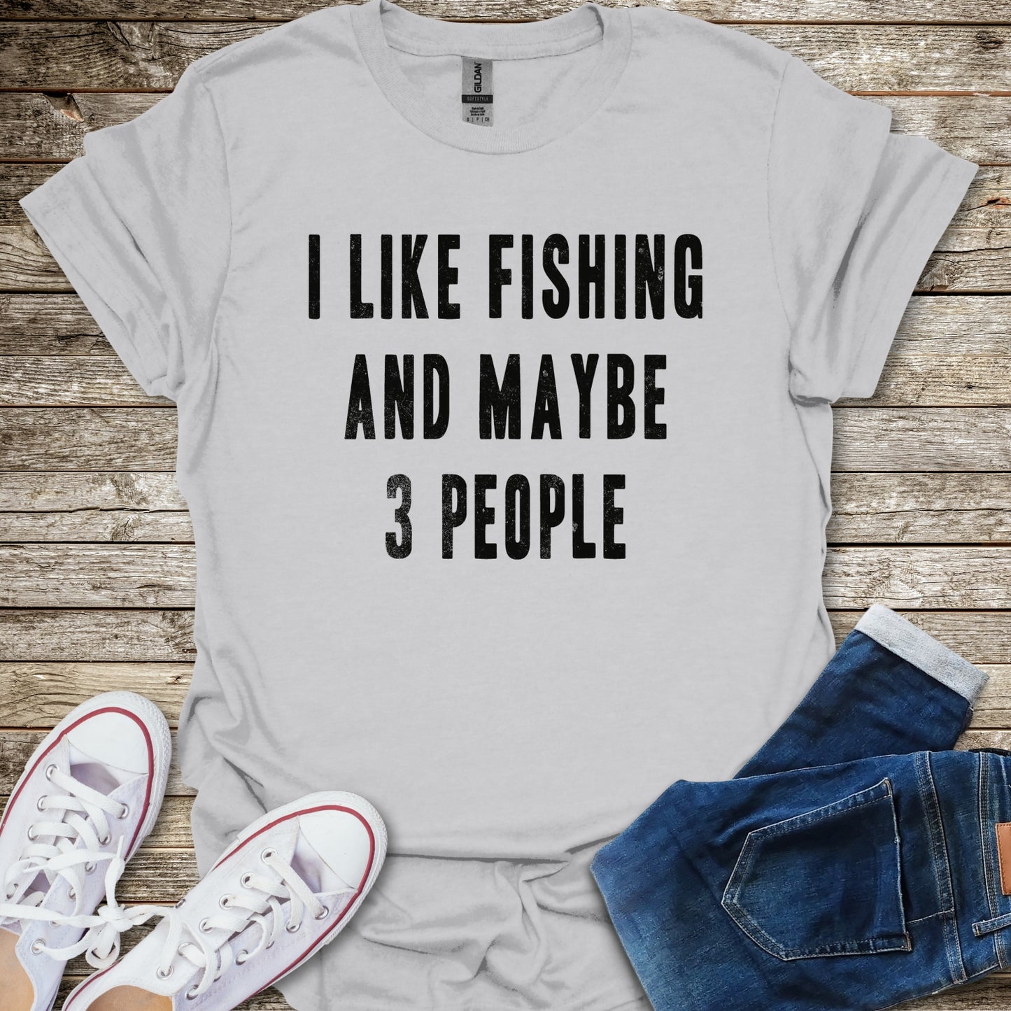 I Like Fishing and Maybe 3 People T-Shirt