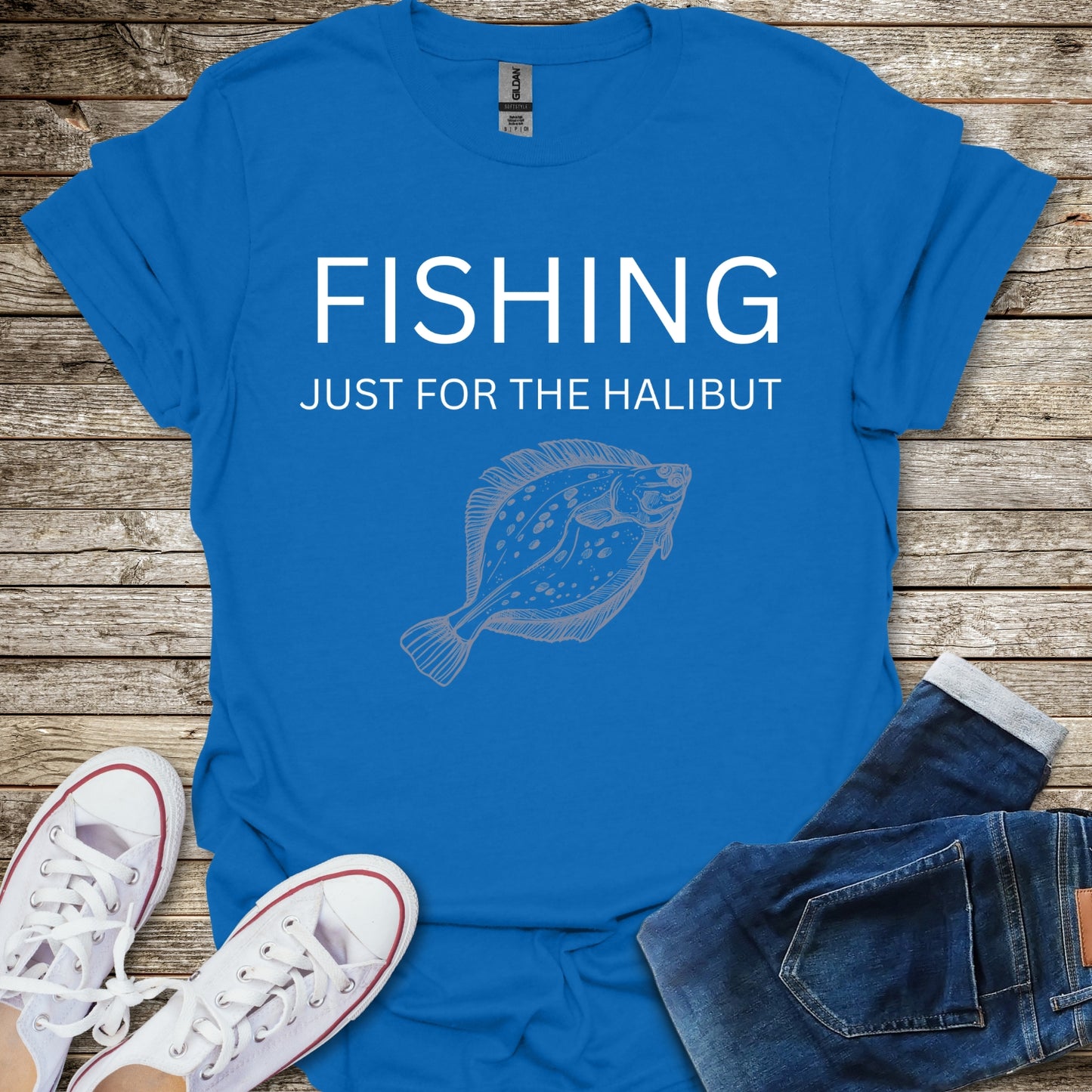 Fishing Just For The Halibut T-Shirt