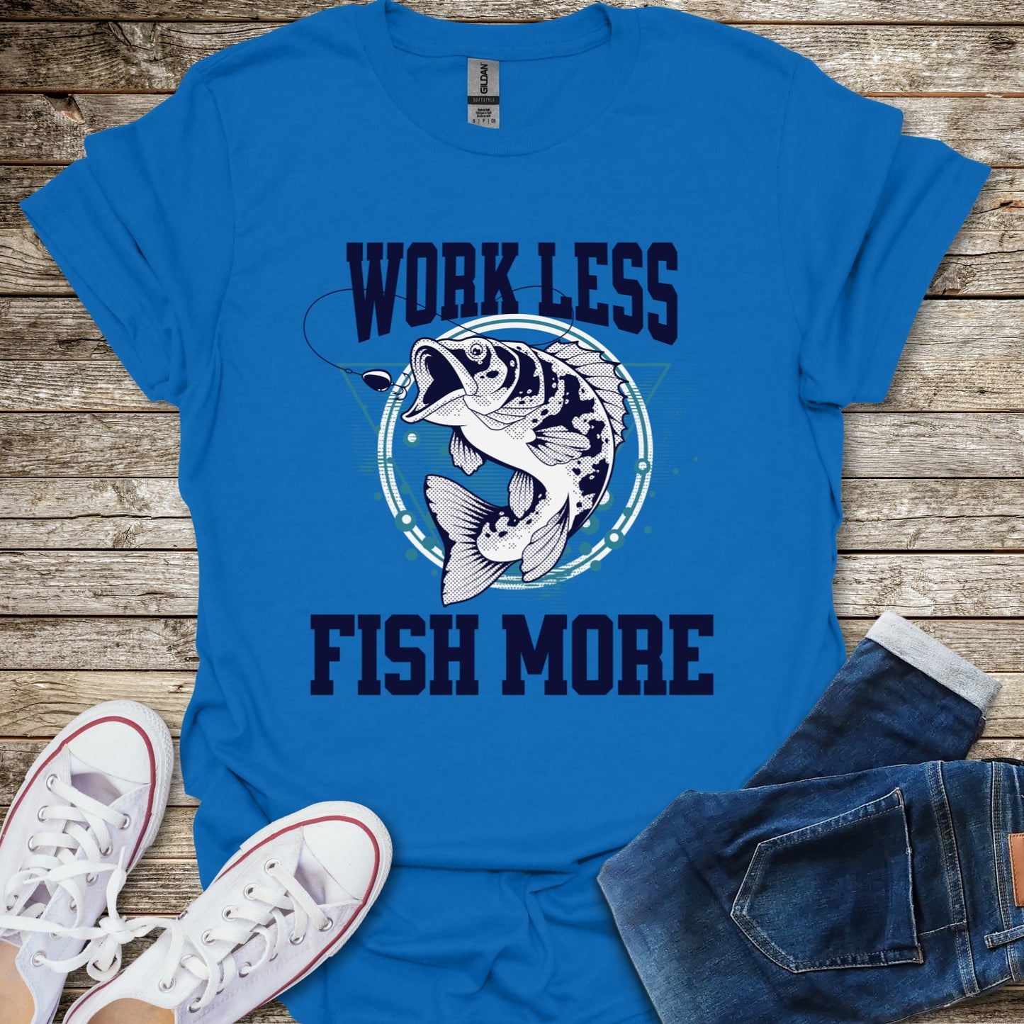 Work Less Fish More T-Shirt