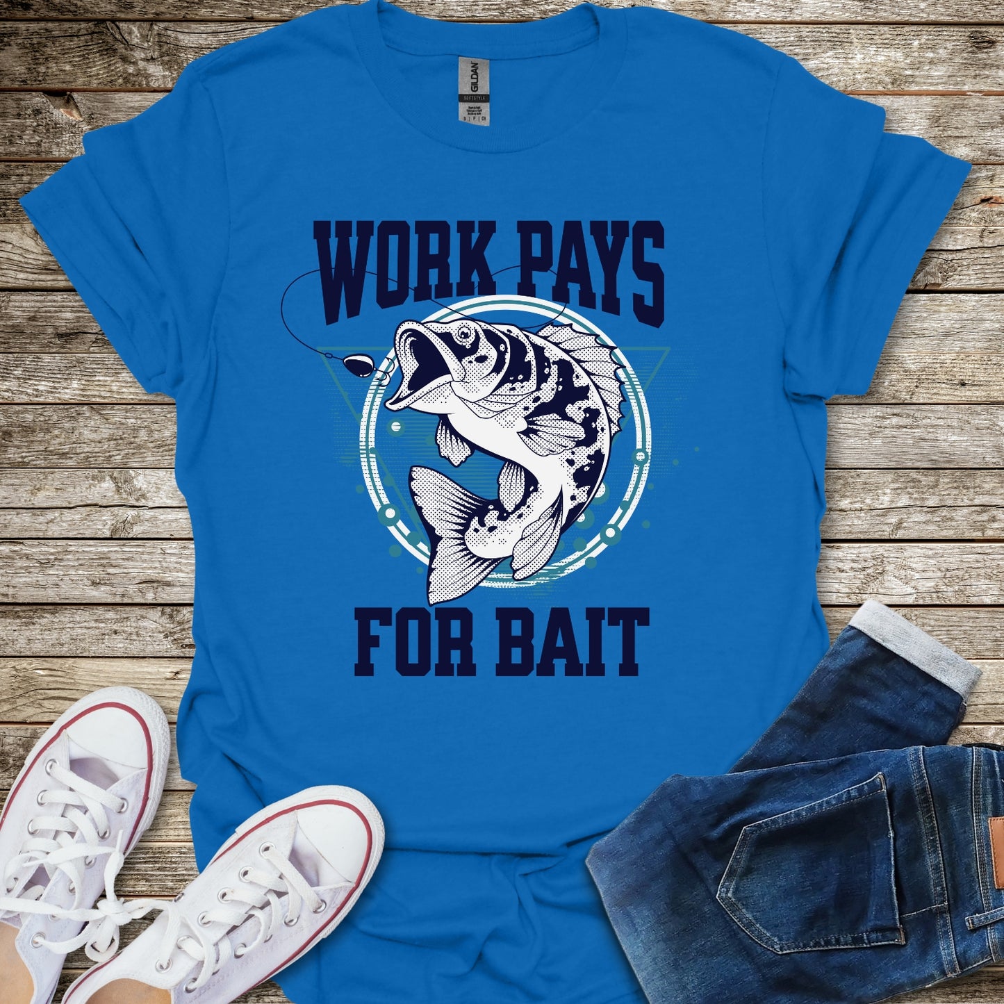 Work Pays For Bait T-Shirt