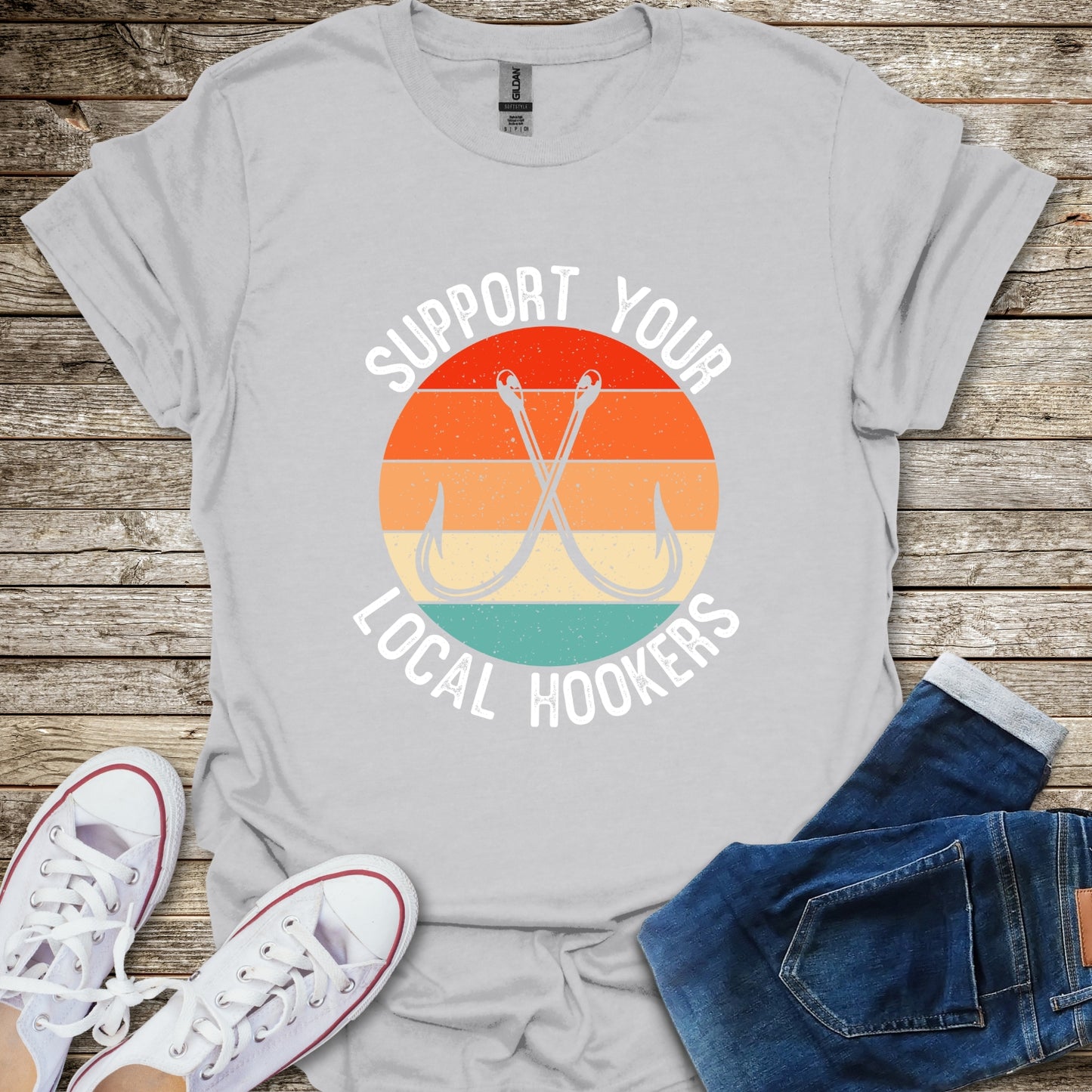 Support Your Local Hookers T-Shirt