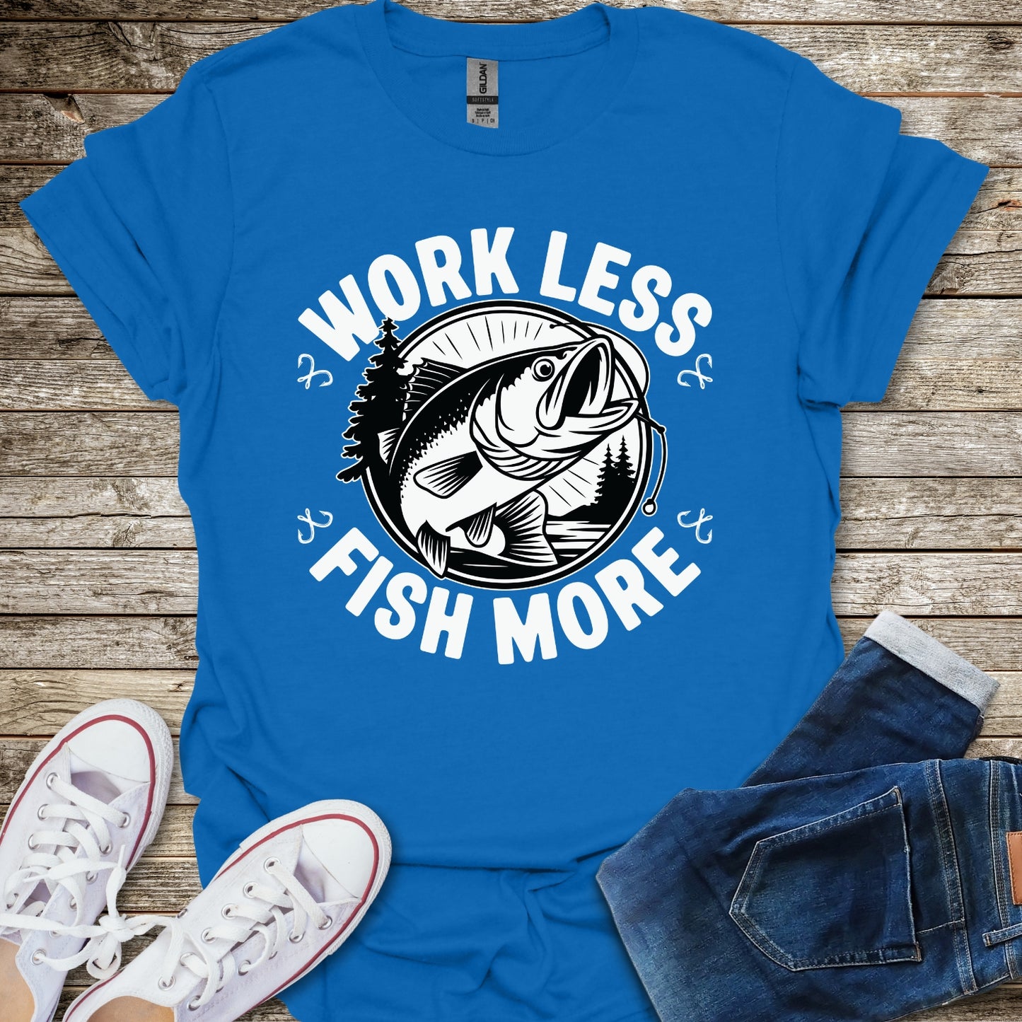 Work Less Fish More T-Shirt