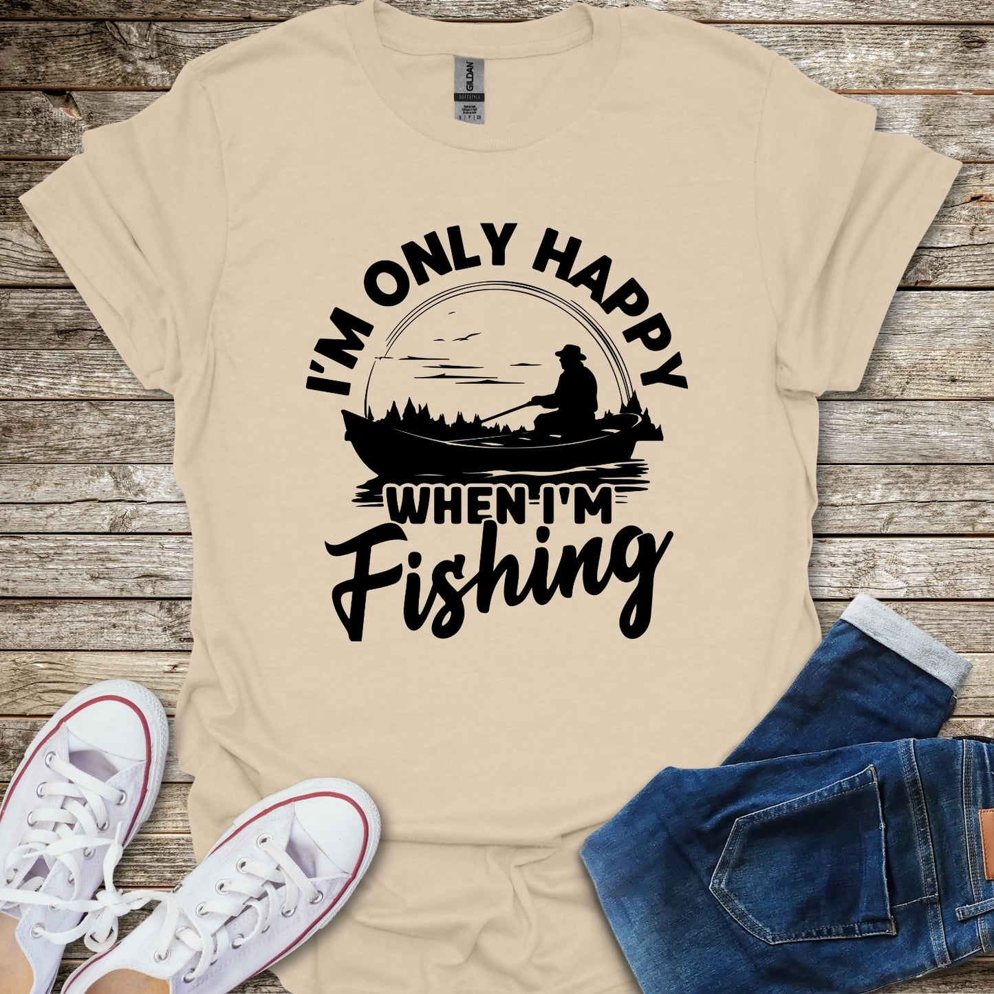 I'm Only Happy When I'm Fishing T-Shirt