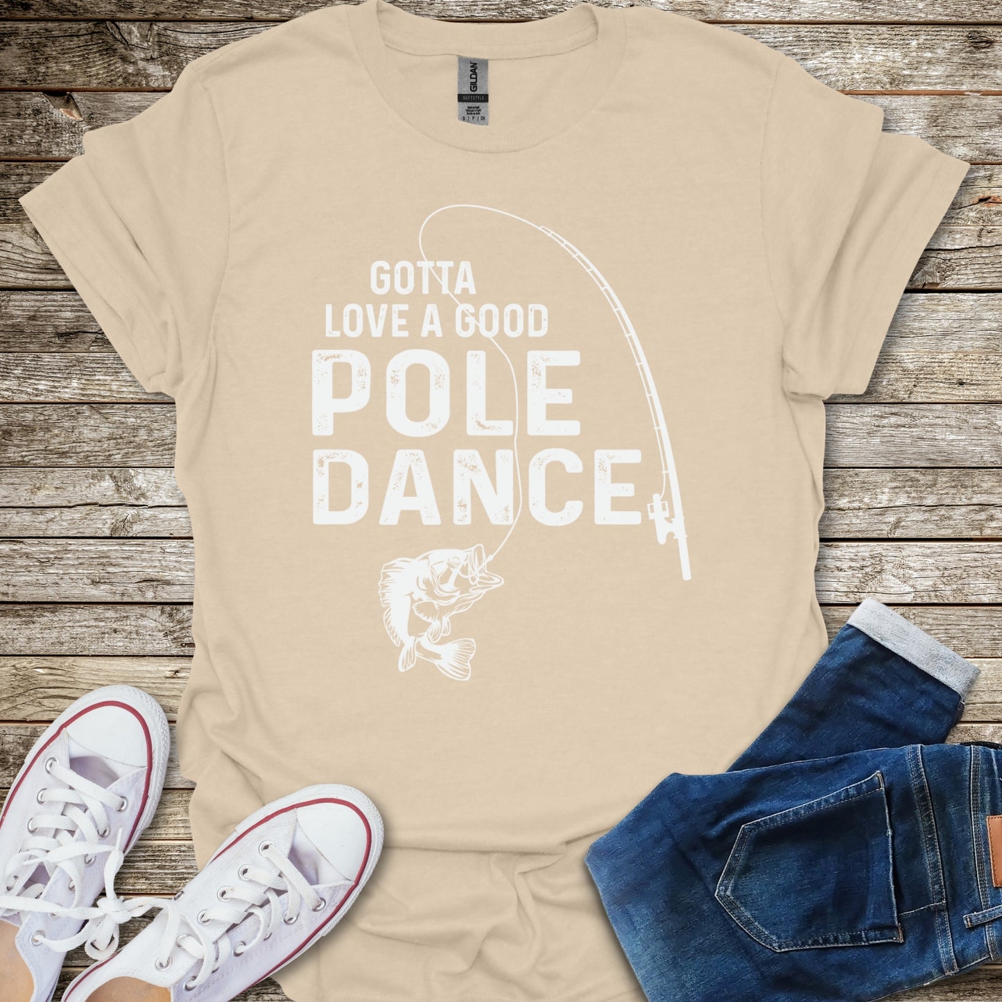 Gotta Love A Good Pole Dance T-Shirt