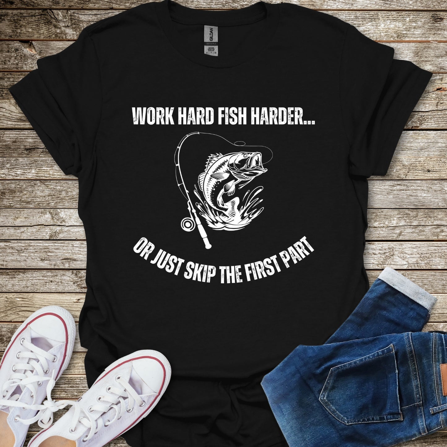 Work Hard Fish Harder T-Shirt