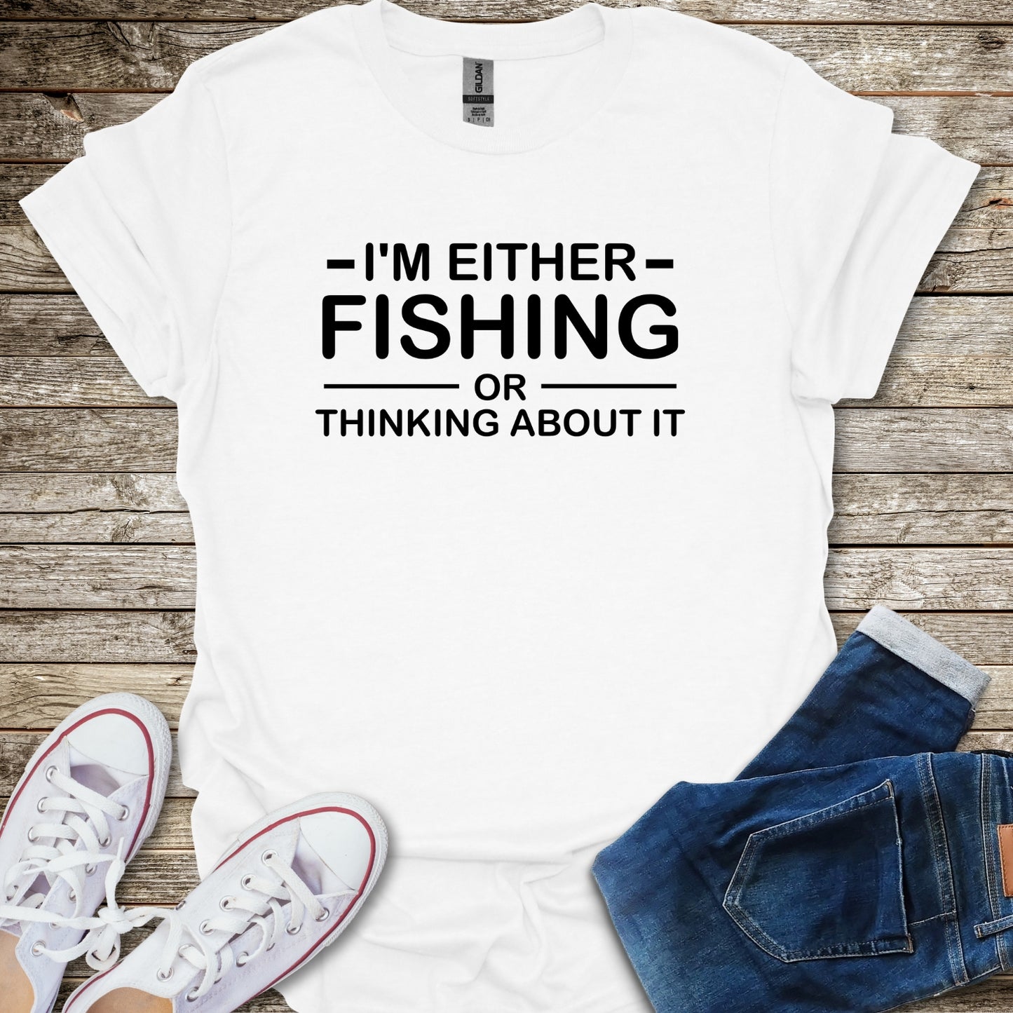 I'm either Fishing Or Thinking About It T-Shirt