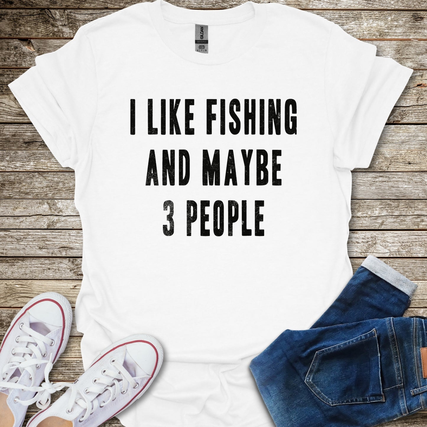 I Like Fishing and Maybe 3 People T-Shirt