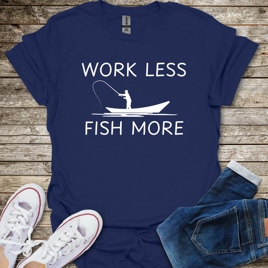 Fish More T-Shirt