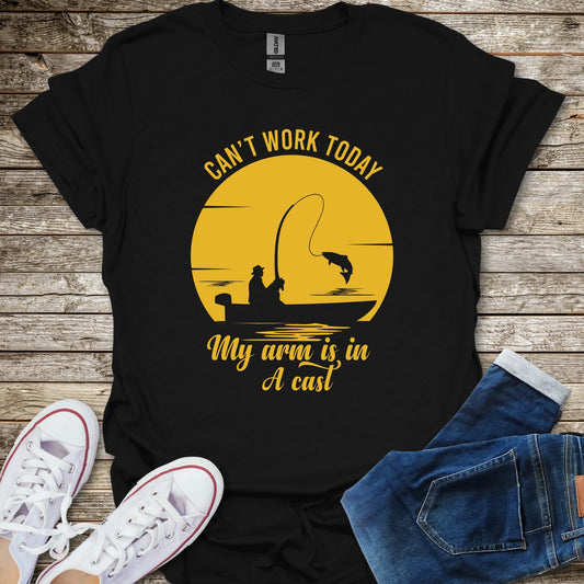Can't Work Today My Arm is in a Cast T-Shirt