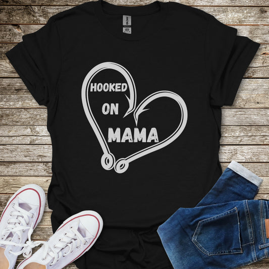 Hooked on Mama T-Shirt