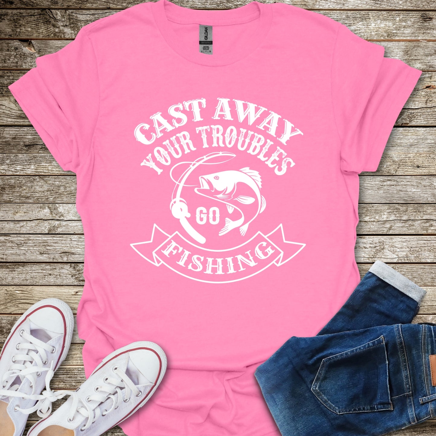 Cast Away Your Troubles Go Fishing T-Shirt