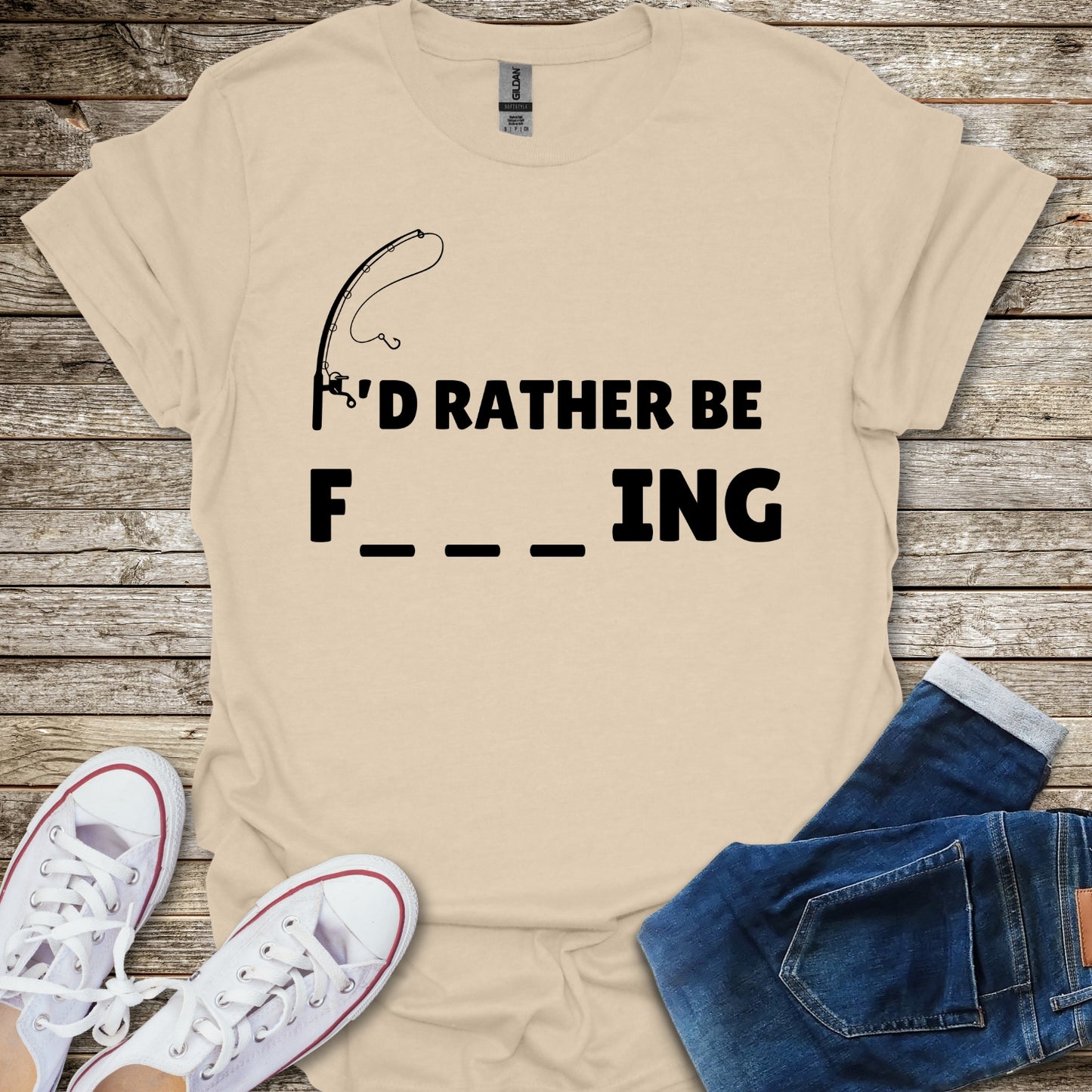 I'd Rather Be F___ing T-Shirt