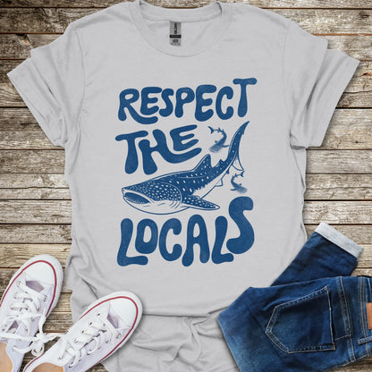 Respect the Locals (Whale Shark's) T-Shirt