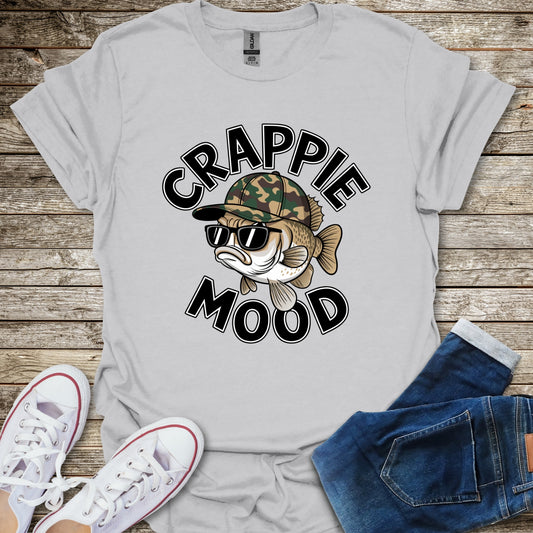 Crappie Mood T-Shirt