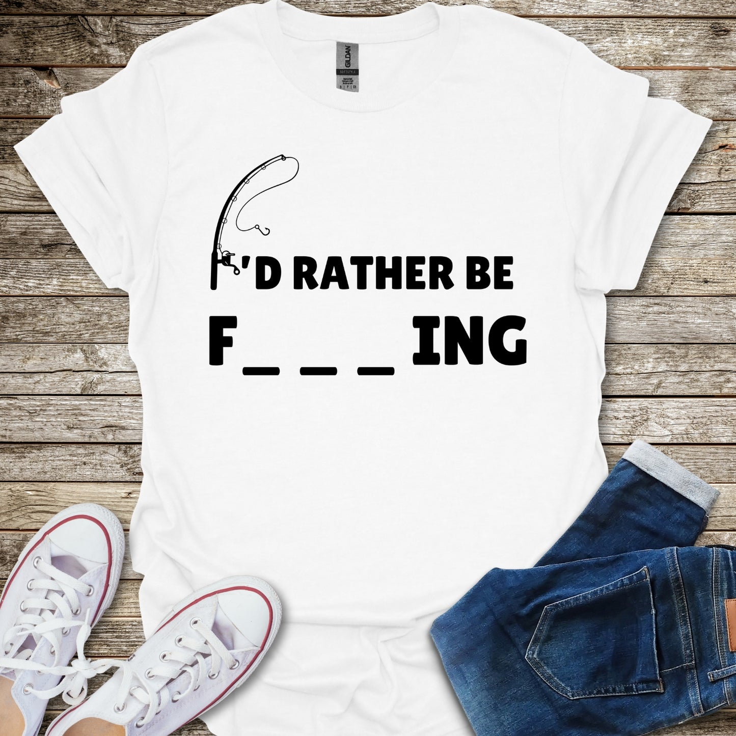 I'd Rather Be F___ing T-Shirt
