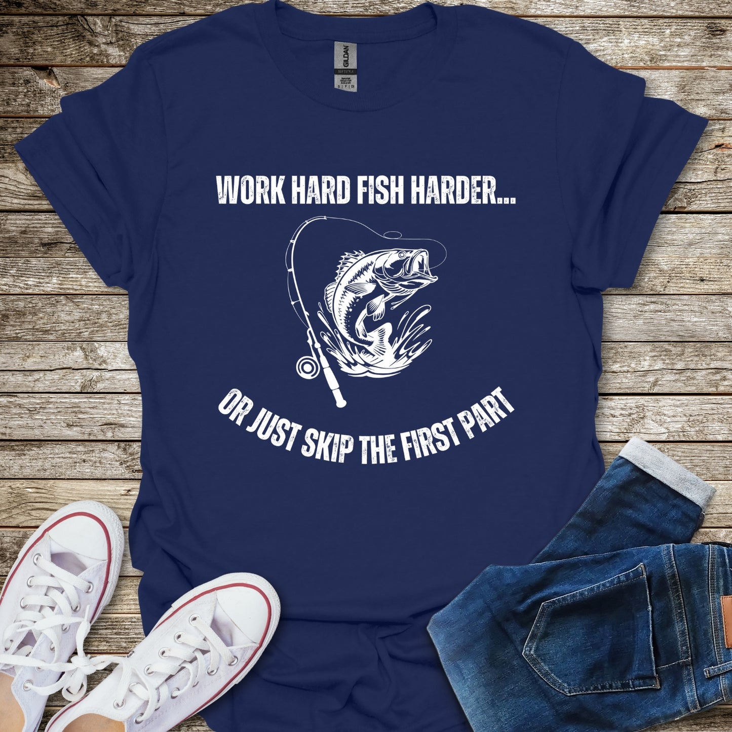 Work Hard Fish Harder T-Shirt