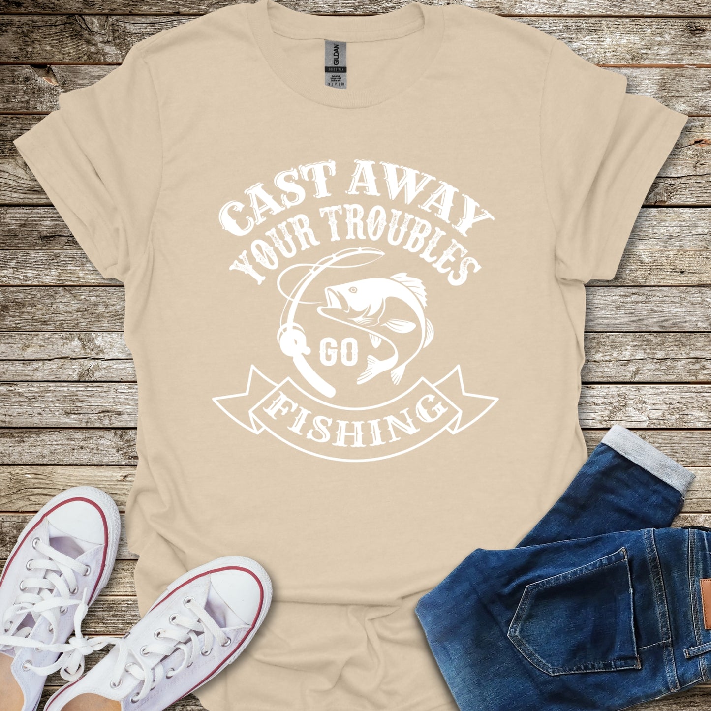 Cast Away Your Troubles Go Fishing T-Shirt