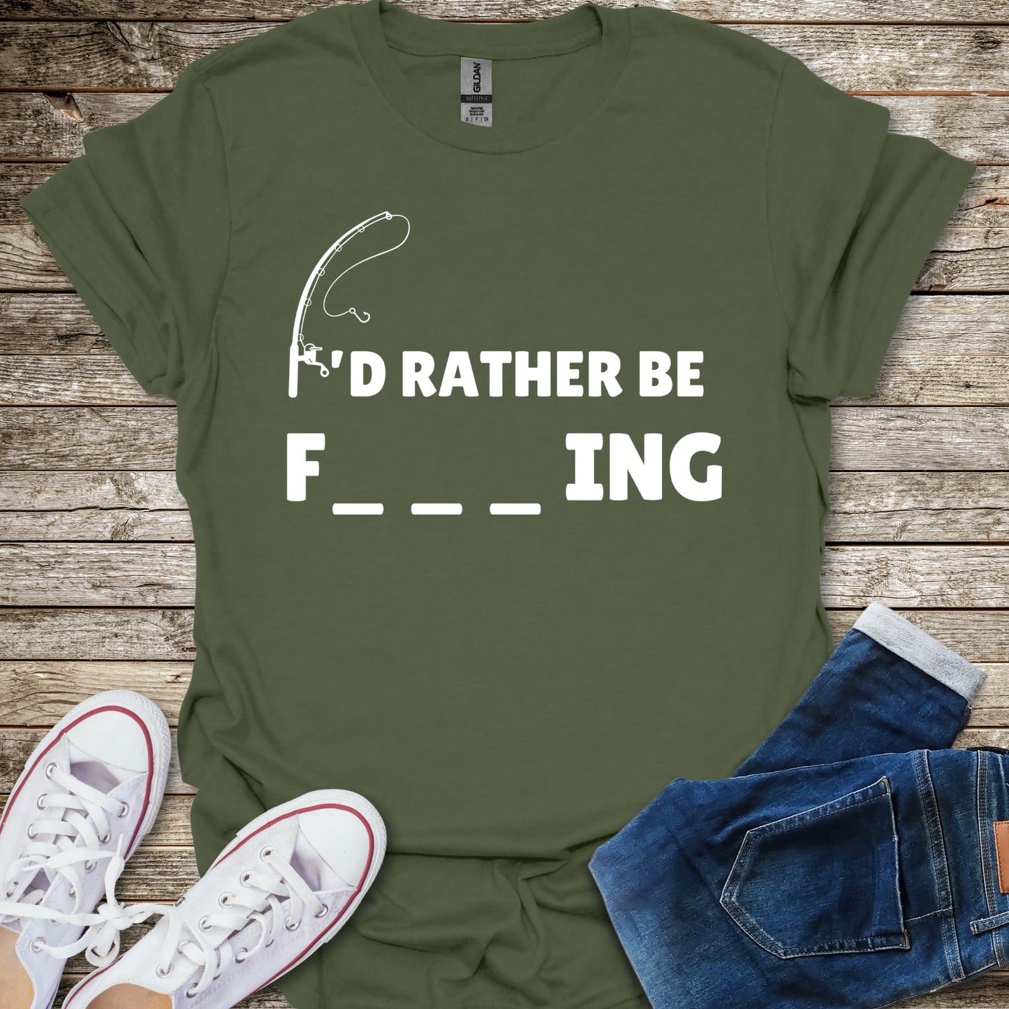 I'd Rather Be F___ing T-Shirt