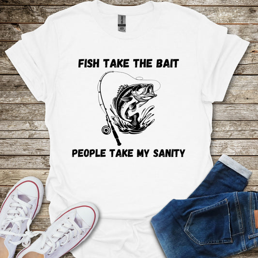 Fish Take The Bait T-Shirt